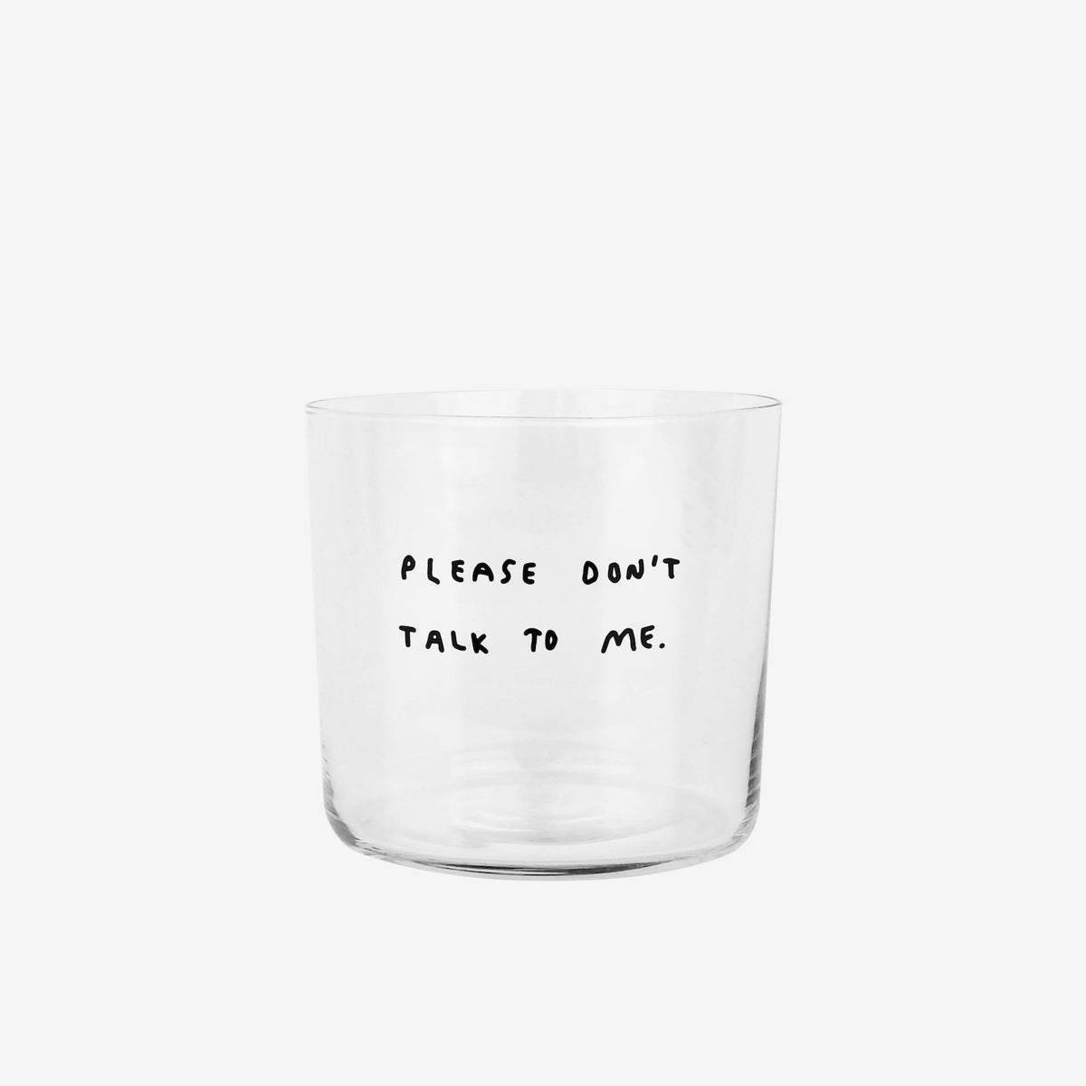 Yahya Glas Medium 'Please Don't Talk To Me'-350ml